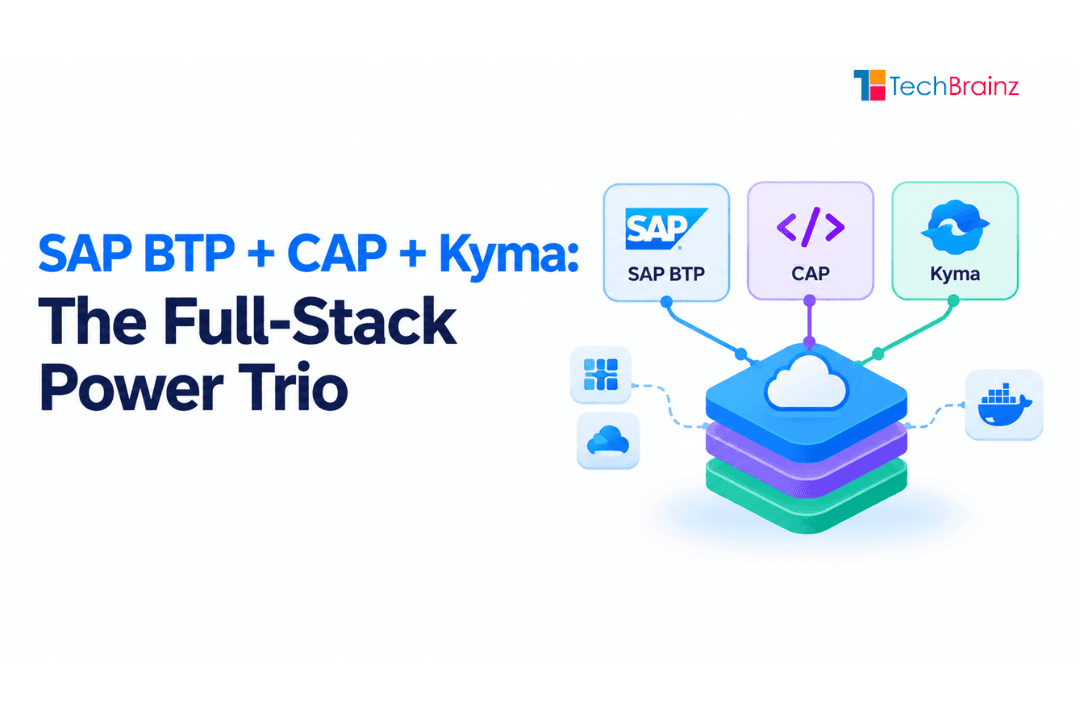 SAP BTP + CAP + Kyma: The Full-Stack Power Trio
