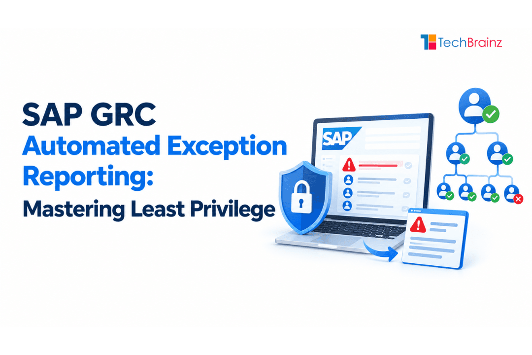 SAP GRC Automated Exception Reporting: Mastering Least Privilege