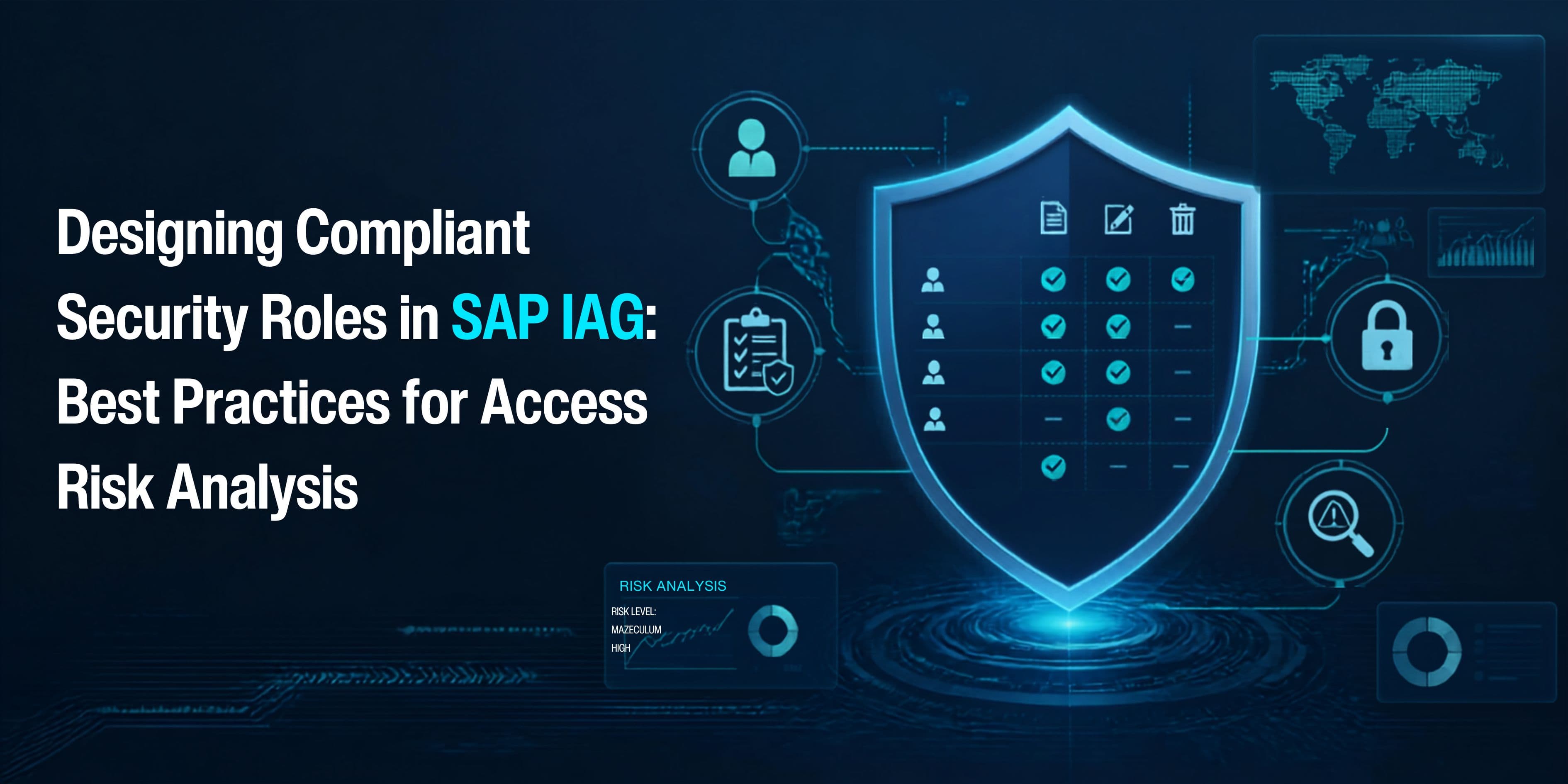 Designing Compliant Security Roles in SAP IAG: Best Practices for Access Risk Analysis