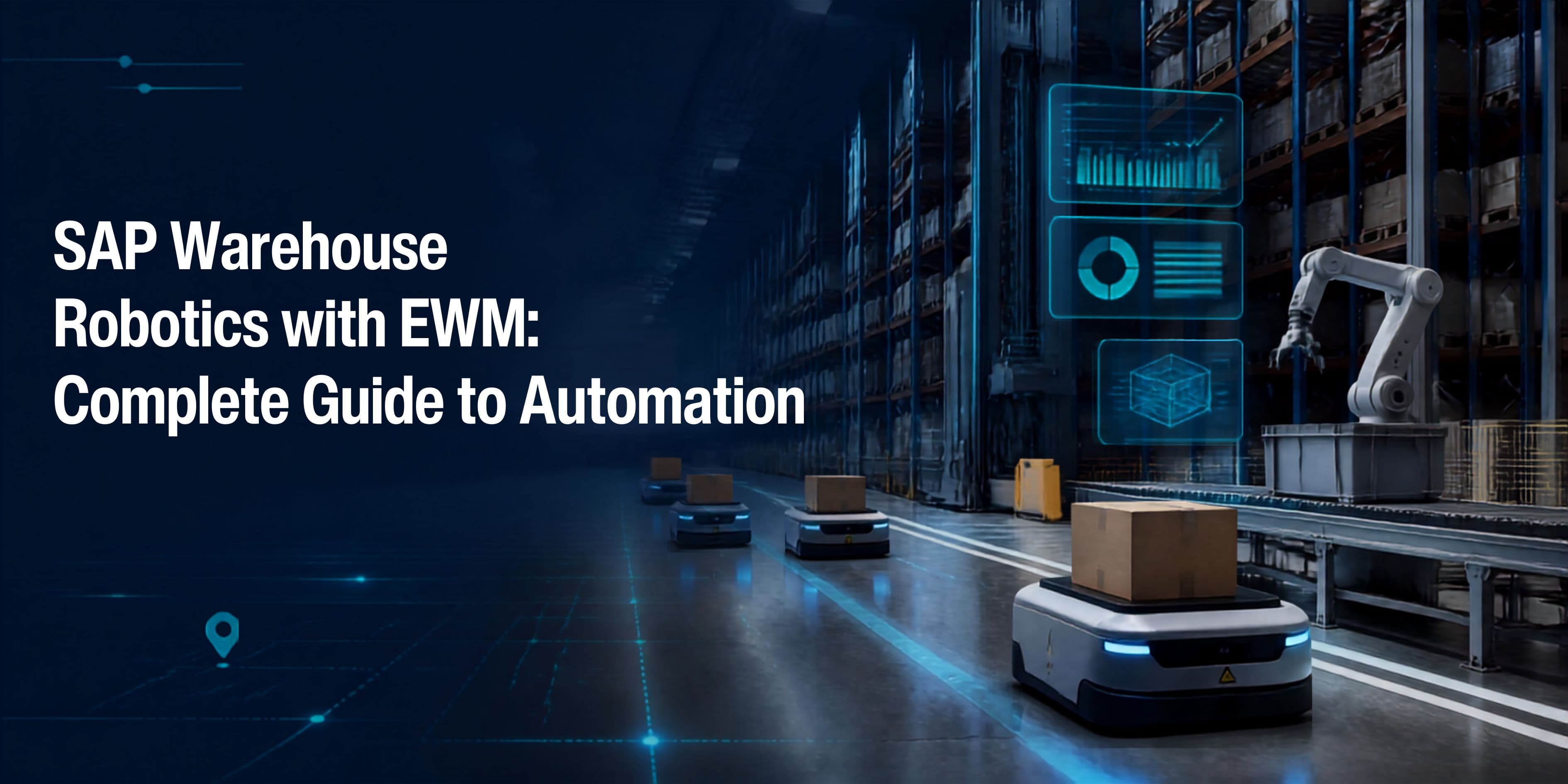 SAP Warehouse Robotics with EWM: Complete Guide to Automation