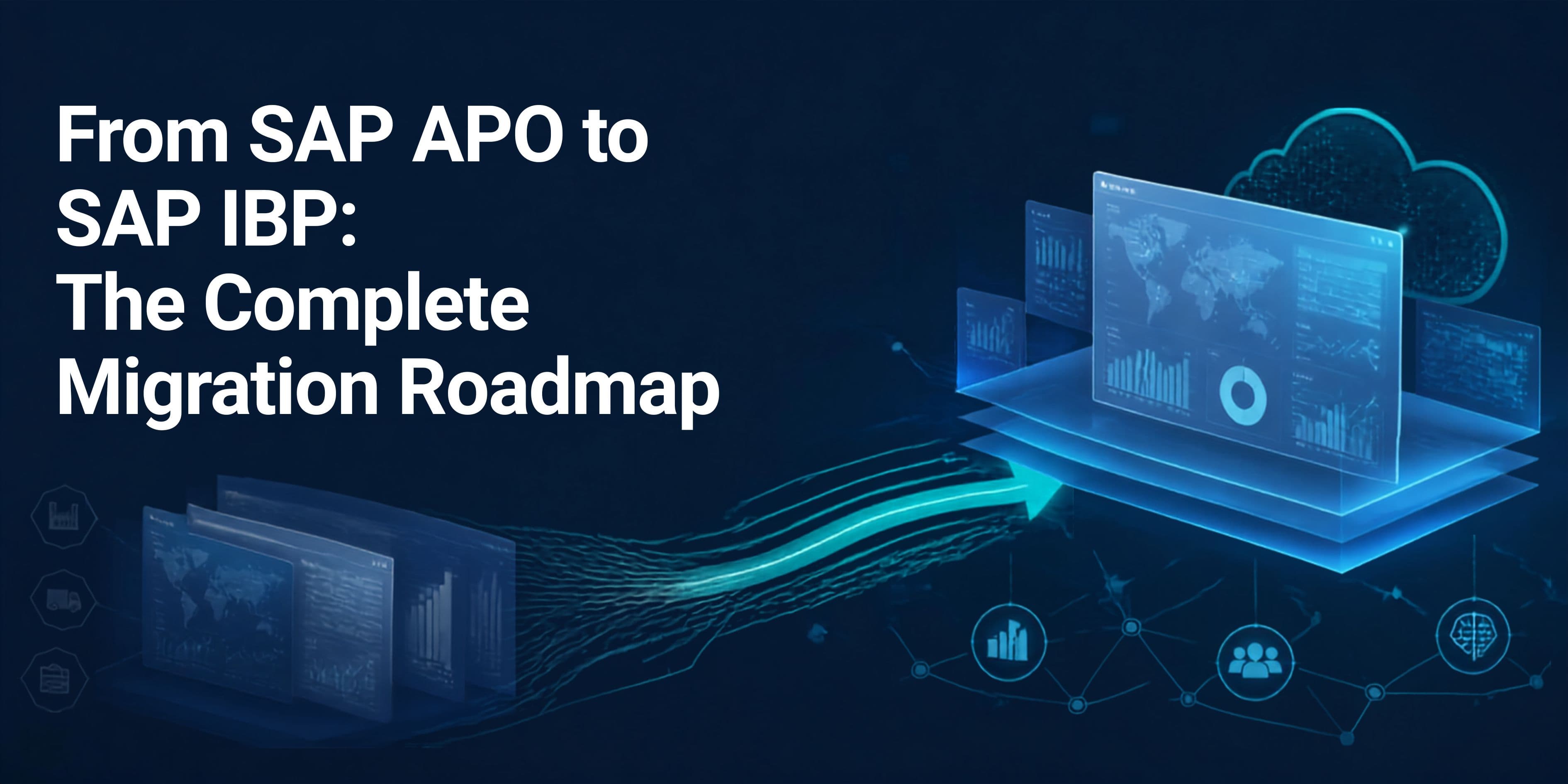 From SAP APO to SAP IBP: The Complete Migration Roadmap